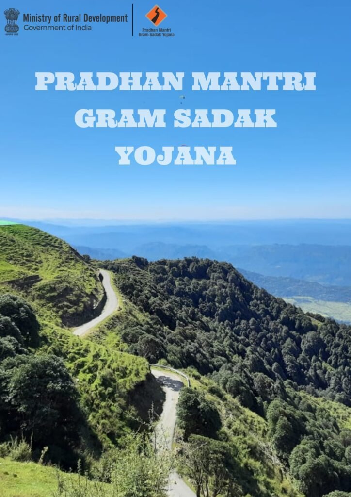 Pradhan Mantri Gram Sadak Yojana